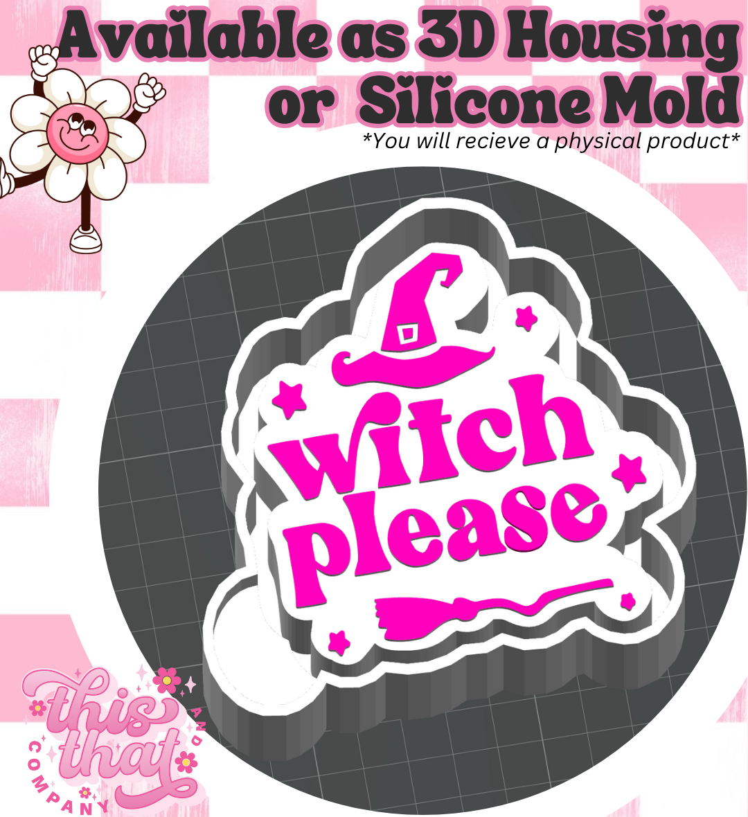 Freshie | Silicone Mold | 'Witch Please'