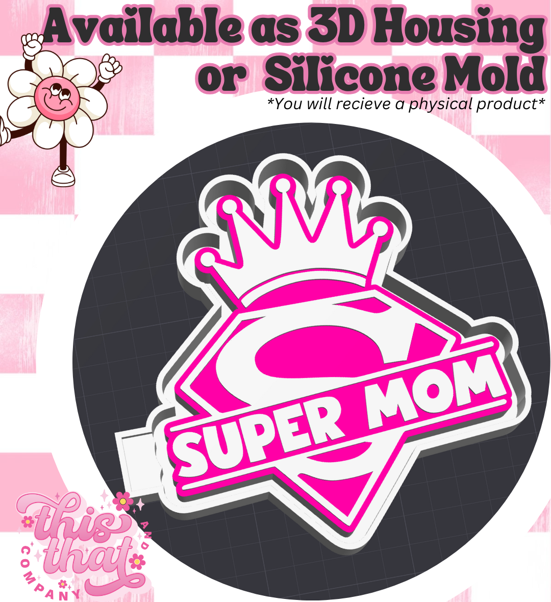 Freshie | Silicone Mold | Super Mom