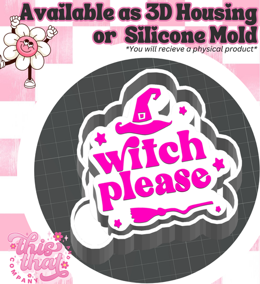 Freshie | Silicone Mold | 'Witch Please'